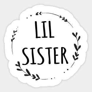LIL SISTER Sticker